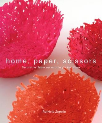 Home, paper, scissors : decorative paper accessories for the home  cover image cdn