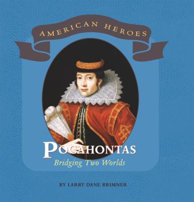 Pocahontas : bridging two worlds  cover image cdn