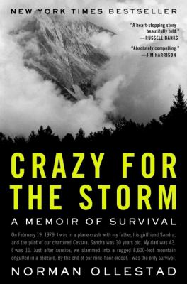 Crazy for the storm : a memoir of survival  cover image cdn