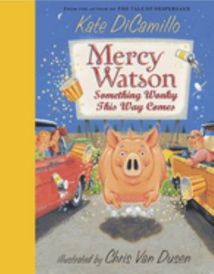 Mercy Watson : something wonky this way comes  cover image cdn