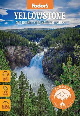 Compass American guides. Yellowstone and Grand Teton National Parks cover image cdn