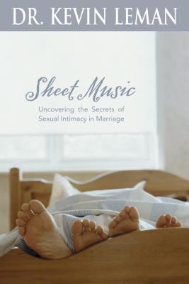 Sheet music : uncovering the secrets of sexual intimacy in marriage  cover image cdn