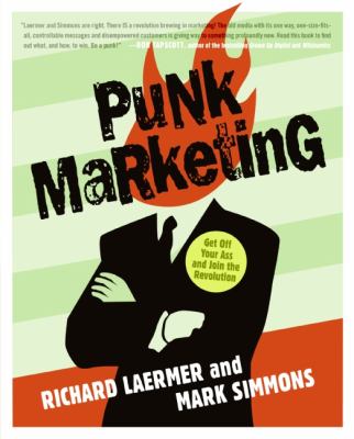 Punk marketing : get off your ass and join the revolution  cover image cdn