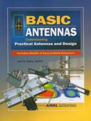 Basic antennas : understanding practical antennas and design, includes details of easy-to-build antennas!  cover image cdn