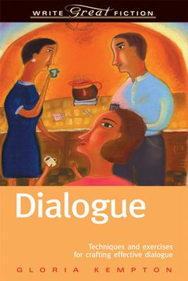 Dialogue : techniques and exercises for crafting effective dialogue  cover image cdn