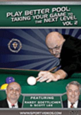 Play better pool. Vol. 2, Taking your game to the next level cover image cdn