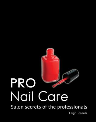 Pro nail care : salon secrets of the professionals  cover image cdn