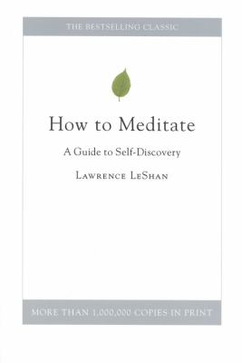 How to meditate : a guide to self-discovery  cover image cdn
