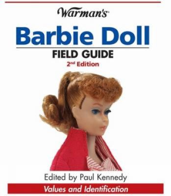 Warman's Barbie doll field guide : values and identification  cover image cdn
