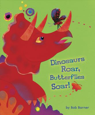 Dinosaurs roar, butterflies soar!  cover image cdn