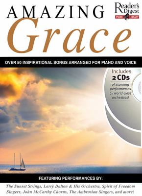 Amazing grace 52 inspirational favorites arranged for piano and voice  cover image cdn