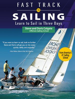 Fast track to sailing : learn to sail in three days  cover image cdn