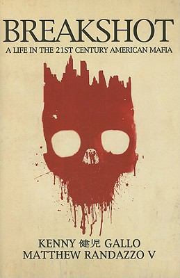 Breakshot : a life in the 21st century American Mafia  cover image cdn