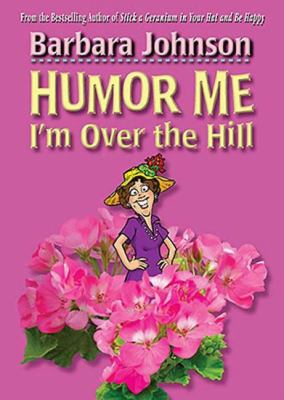 Humor me, I'm over the hill  cover image cdn