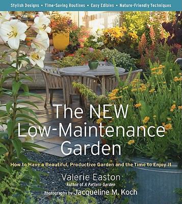 The new low-maintenance garden : how to have a beautiful, productive garden and the time to enjoy it  cover image cdn
