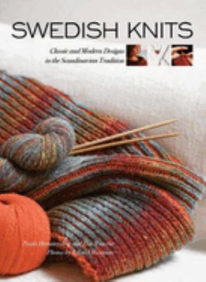 Swedish knits : classic and modern designs in the Scandinavian tradition  cover image cdn