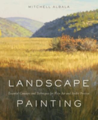 Landscape painting : essential concepts and techniques for plein air and studio practice  cover image cdn