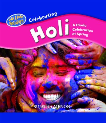 Celebrating Holi : a Hindu celebration of spring  cover image cdn