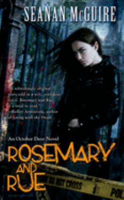 Rosemary and rue : an October Daye novel  cover image cdn