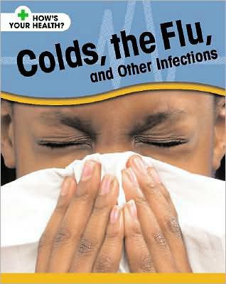 Colds, the flu, and other infections  cover image cdn