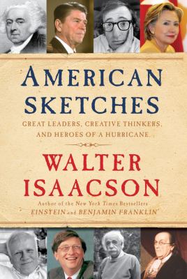 American sketches : great leaders, creative thinkers, and heroes of a hurricane  cover image cdn
