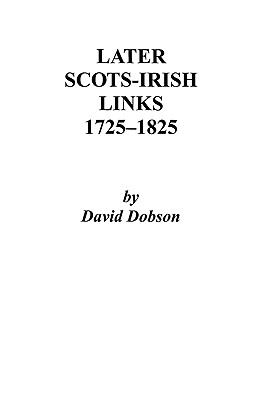 Later Scots-Irish links, 1725-1825  cover image cdn