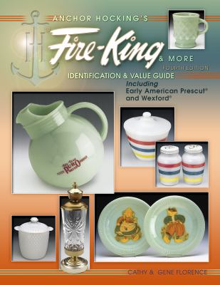 Anchor Hocking's Fire-King & more : identification & value guide cover image cdn