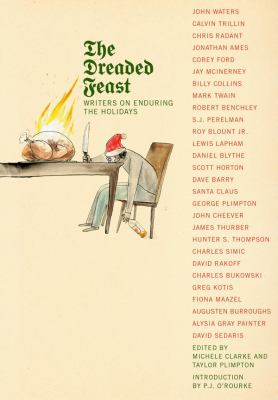 The dreaded feast : writers on enduring the holidays  cover image cdn