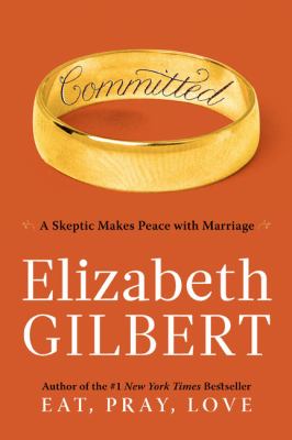 Committed : a skeptic makes peace with marriage  cover image cdn