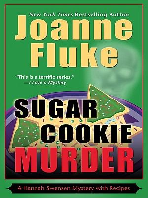 Sugar cookie murder a Hannah Swensen holiday mystery with recipes  cover image cdn