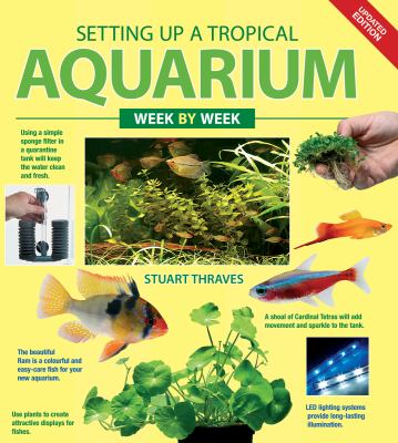 Setting up a tropical aquarium : week by week  cover image cdn