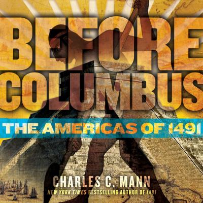 Before Columbus : the Americas of 1491  cover image cdn