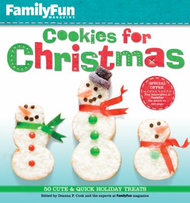 FamilyFun cookies for Christmas : 50 cute & quick holiday treats  cover image cdn