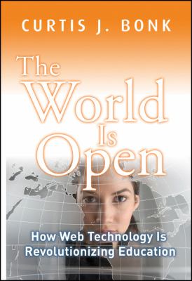 The world is open : how Web technology is revolutionizing education  cover image cdn