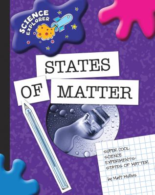 Super cool science experiments. States of matter  cover image cdn