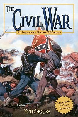 The Civil War : an interactive history adventure  cover image cdn