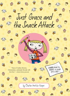 Just Grace and the snack attack cover image