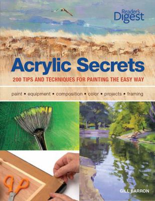 Acrylic secrets : 300 tips and techniques for painting the easy way  cover image cdn