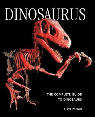 Dinosaurus : the complete guide to dinosaurs  cover image cdn