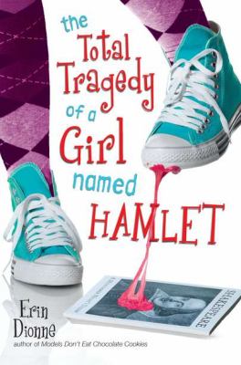 The total tragedy of a girl named Hamlet cover image