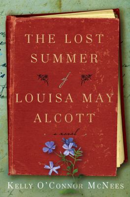 The lost summer of Louisa May Alcott cover image