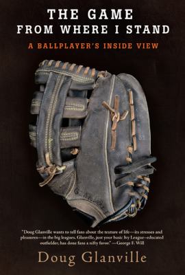 The game from where I stand : a ballplayer's inside view  cover image cdn