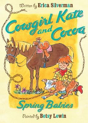 Cowgirl Kate and Cocoa : spring babies  cover image cdn