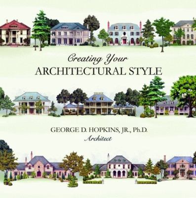 Creating your architectural style : designing and building a fine home  cover image cdn