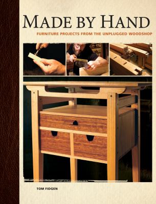 Made by hand : furniture projects from the unplugged woodshop  cover image cdn