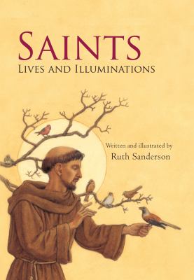 Saints : lives and illuminations  cover image cdn