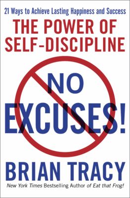 No excuses! : the power of self-discipline  cover image cdn