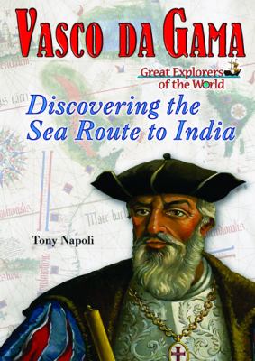 Vasco da Gama : discovering the sea route to India  cover image cdn