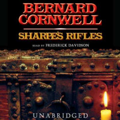 Sharpe's Rifles Richard Sharpe and the French Invasion of Galicia, January 1809  cover image cdn