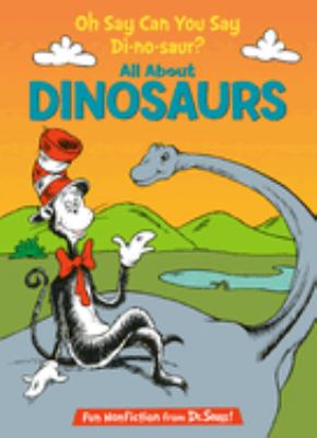 Oh say can you say di-no-saur?  cover image cdn
